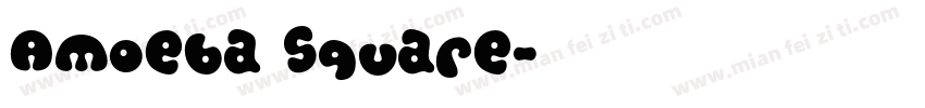 Amoeba Square字体转换